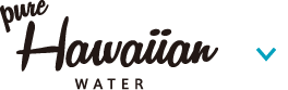 pure Hawaiian WATER